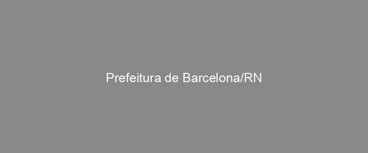 Provas Anteriores Prefeitura de Barcelona/RN